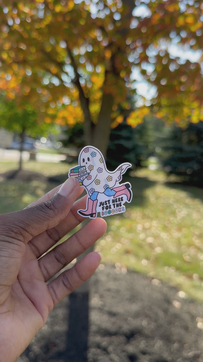 “Just here for the Books” Ghost Sticker